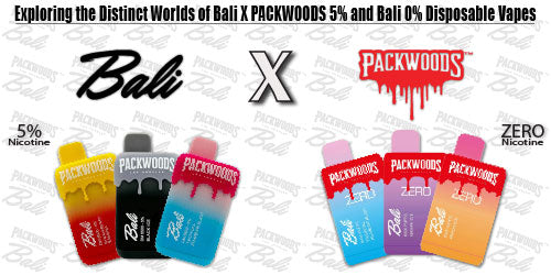 Exploring the Distinct Worlds of Bali 5% and Bali 0% Disposable Vapes