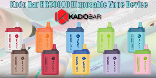 Elevate Your Vaping Experience with the Kado Bar BR50000 Disposable Vape Device