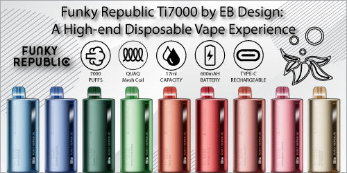 Funky Republic Ti7000 by EB Design: A High-end Disposable Vape Experience