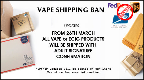 VAPE Shipping Restriction - How will I be affected?