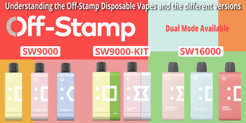 Understanding the Off-Stamp Disposable Vapes and the different versions
