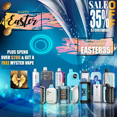 Easter sale get 35 percent off all items and free vape