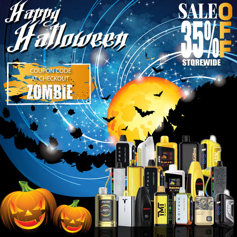 HALLOWEEN SALE ON ALL VAPES LESS 35%