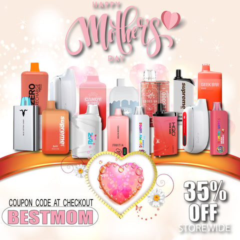 HAPPY MOTHERS DAY GET 35% OFF ON ALL DISPOSABLE VAPES